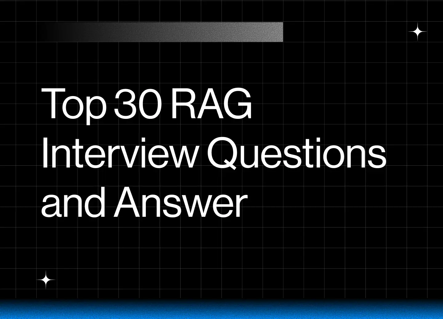 Question. Answer Rag Example Top 30 RAG Interview Questions and Answer